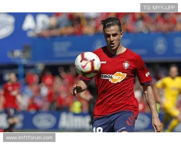 皇家贝蒂斯力克奥萨苏纳挺进欧战区 强势迎接赛季新挑战